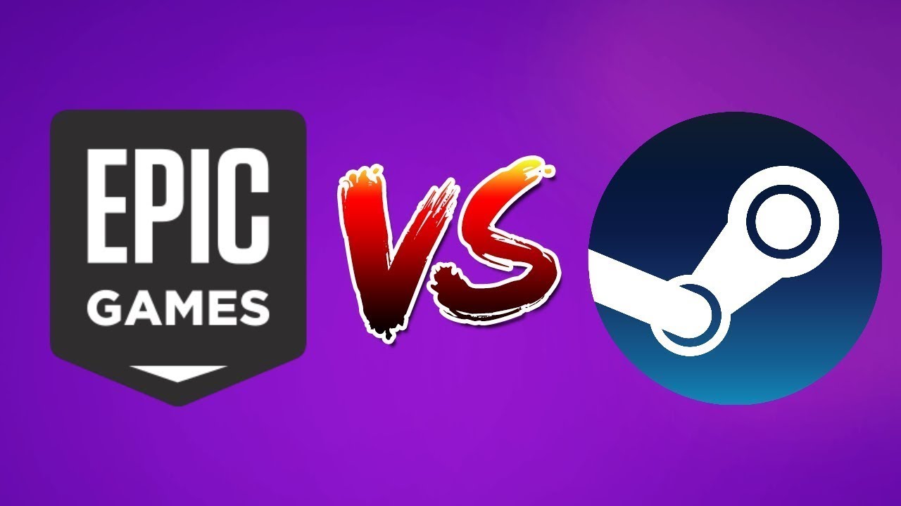 Epic Games Vs Steam YouTube
