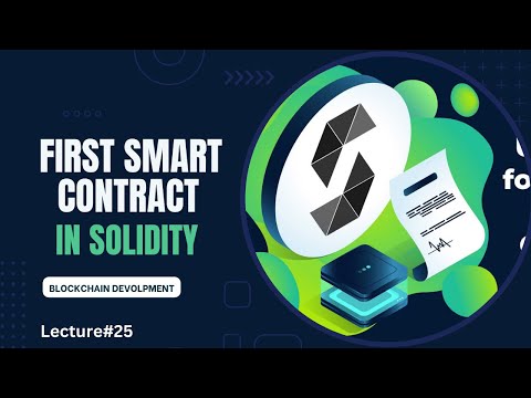 First Smart Contract in Solidity | Fundamentals of Solidity in Blockchain | Lecture 25