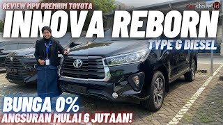 DISKON BESAR NO GIMMICK ⁉️Review Toyota Innova Reborn Diesel 2.4 Type G Terbaru 2024