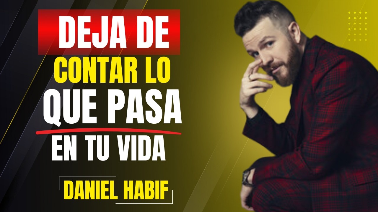 Deja de Hablar de Tus Planes y Enfócate en Resultados | Daniel Habif - Daniel Habif