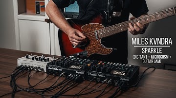 Miles Kvndra - Sparkle | Elektron Digitakt, Hologram Microcosm & Guitar Jam