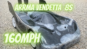 160mph Arrma Vendetta