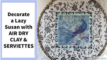 How to use air dry clay and moulds for beginners|decorate a lazy susan|clay art|DIY clay #decoupage