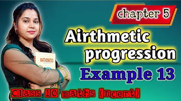 Example 13 l ch 5 l airthmetic progression l class 10 maths l Ncert l @mathswithruchi