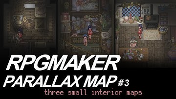 Map With Me Pt.3! RPGMaker MV Parallax Mapping some interior maps.