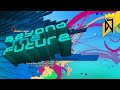 Beyond the future  7 sequence