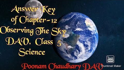 dav// class 5//Science// Answer key of Chapter 12//Observing the Sky