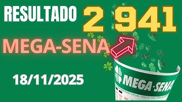Resultado da Mega Sena Concurso 2941 Sorteio dia 18/11/2025