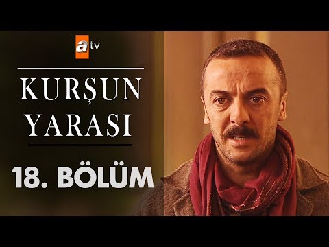 Kurşun Yarası 18. Bölüm