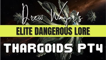Elite Dangerous Lore, The Thargoids, Part 4