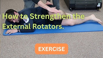 How to Strengthen the External Rotators of the Hip