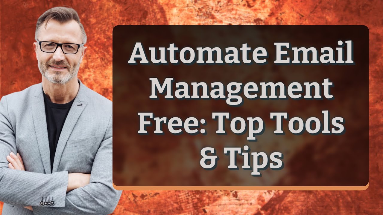 Automate Email Management Free: Top Tools & Tips