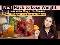 Best Hack to Lose Weight | Top Summer Drink for Fat Loss, Detox, Gut Health &amp; Glowing Skin | Hindi