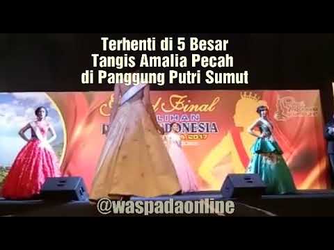 Terhenti di 5 besar, Tangis Amalia Pecah di Panggung Putri Sumut #medan #sumut