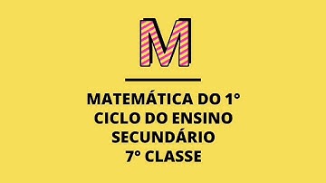 Máximo Divisor Comum (Algoritmo de Euclides) - Aula 7 - Matemática para 7° CLASSE