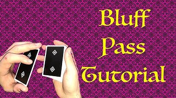 Bluff Pass tutorial /TheMystefyer1 (David Blaine)