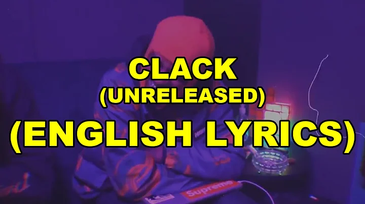 DEREK- CLACK (Unreleased) [ENGLISH LYRICS]