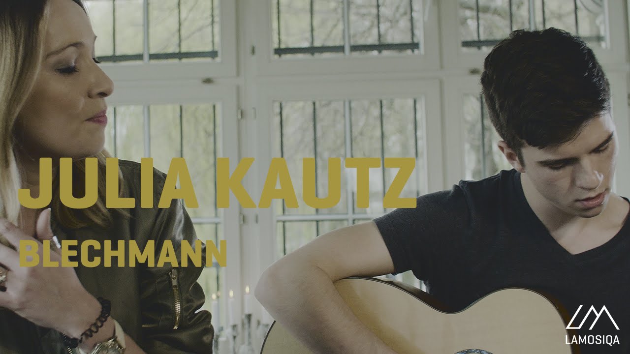 Julia Kautz - Blechmann | Live & Unplugged | 1/3