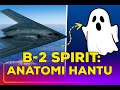 Mengenal B-2 Spirit | Pesawat Tempur Paling Misterius di Dunia #b2spirit