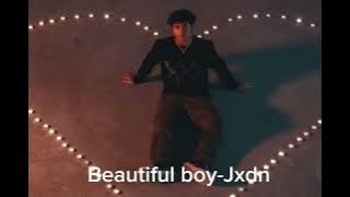 Jxdn-Beautiful boy from (songs for cooper) lyrics
