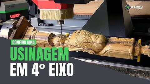 USINAGEM DE MADEIRA COM UMA ROUTER CNC COM 4° EIXO ROTATIVO - RAIZEN MACHINE