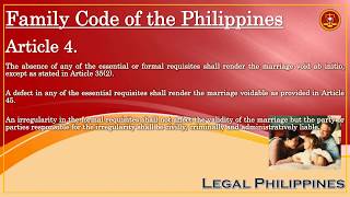 Family Code, Article 4 | Effect Of Absence Or Defect In Any Essential Or Formal Requisite | John
