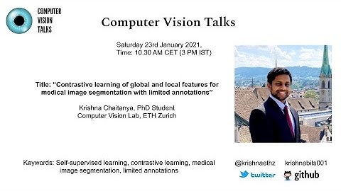 Contrastive Learning of Global & Local Features | NeurIPS | Krishna Chaitanya