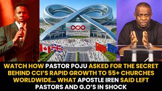 PASTOR POJU ASKED FOR THE SECRET BEHIND CCI’S RAPID GROWTH TO 55+ CHURCHES WORLDWIDE APOSTLE IREN