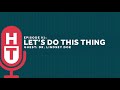 Let's Do This Thing: HCT Podcast #1, with Dr. Lindsey Doe