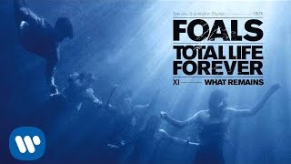 Miniatura de vídeo de "Foals - What Remains [Official Audio]"