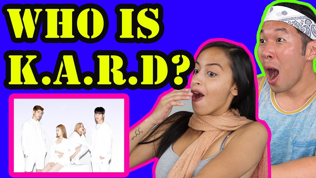 REACTING TO K.A.R.D FOR THE FIRST TIME (KARD - DON'T RECALL)