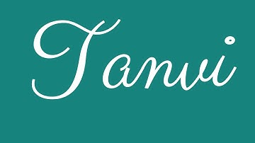 Learn how to Sign the Name Tanvi Stylishly in Cursive Writing