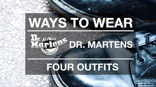 Ways To Wear: Dr  Martens Boots