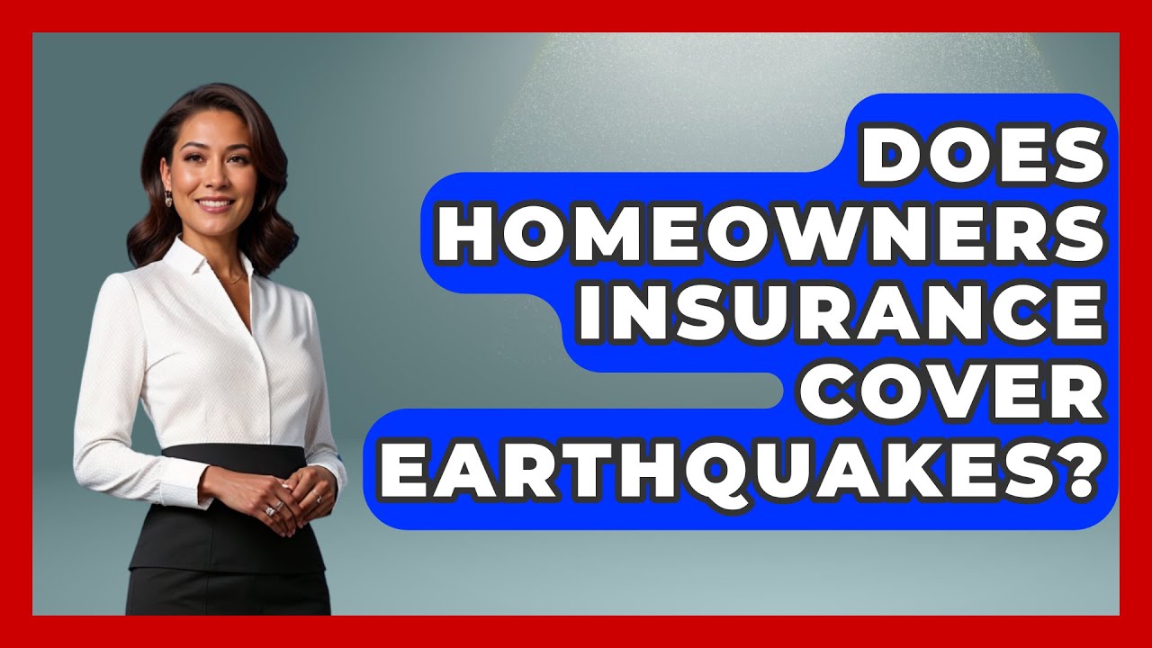 Does Homeowners Insurance Cover Earthquakes? - Earth Science Answers