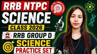 RRB Ntpc Science Class 2026 | RRB Group D & Ntpc Science Practice Set | Class-02 By Priya Mam