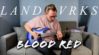 Blood Red  Landmvrks  Guitar Cover  With Tabs