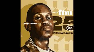 For The Matured Promo Mixtape 25 (100% Production Mix By Tsebebe Moroke) RoadToTheSoulfulPrince4.0EP