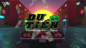 DƯ TIỀN - B RAY | VIETHOANGXFER x TAEVE REMIX