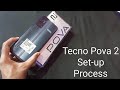 Tecno Pova 2 - Set-up Process || Tecno Pova 2 6GB 128GB