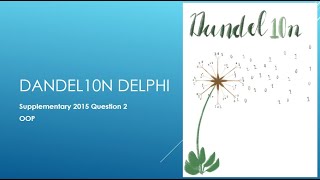 Supplementary 2015 Question 2 – OOP and Text files
