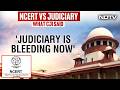 Supreme Court News Today | "Judiciary Is Bleeding Today": Chief Justice In NCERT Row Case