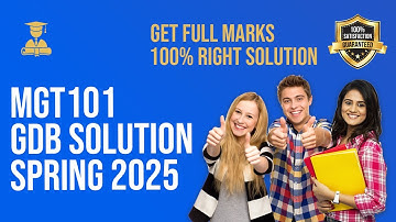 MGT101 GDB Solution Spring 2025