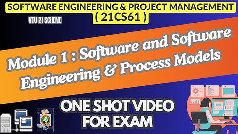 SEPM Module 1-Important Topics-ONE SHOT VIDEO-Software Engineering &Project Management (BC501)#vtu