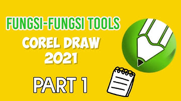 Fungsi Tools Corel DRAW 2021 Part 1