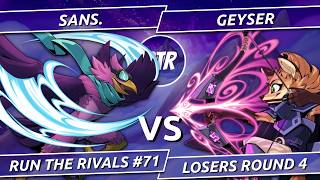 Sans. (Wrastor) vs. Geyser (Fleet) - Run The Rivals #71 Losers Round 4