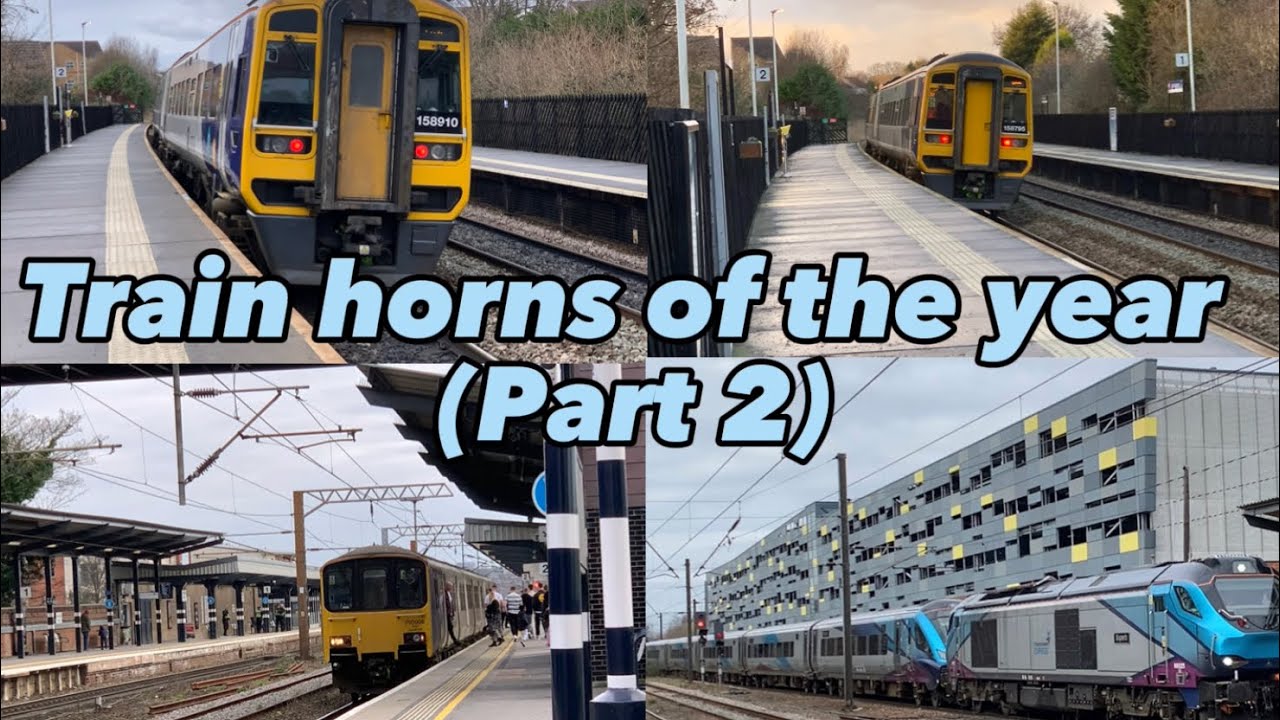 Train horns of the year (part 2)