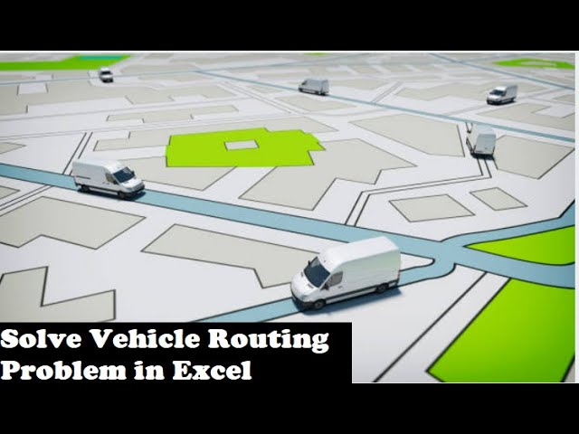 What Is the Vehicle Routing Problem (VRP)?