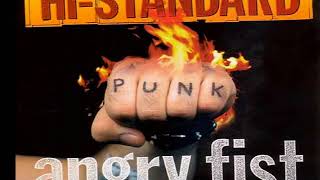 Band: Hi Standard Album: Angry Fist Year: 1997 Label: Fat Wreck cho...