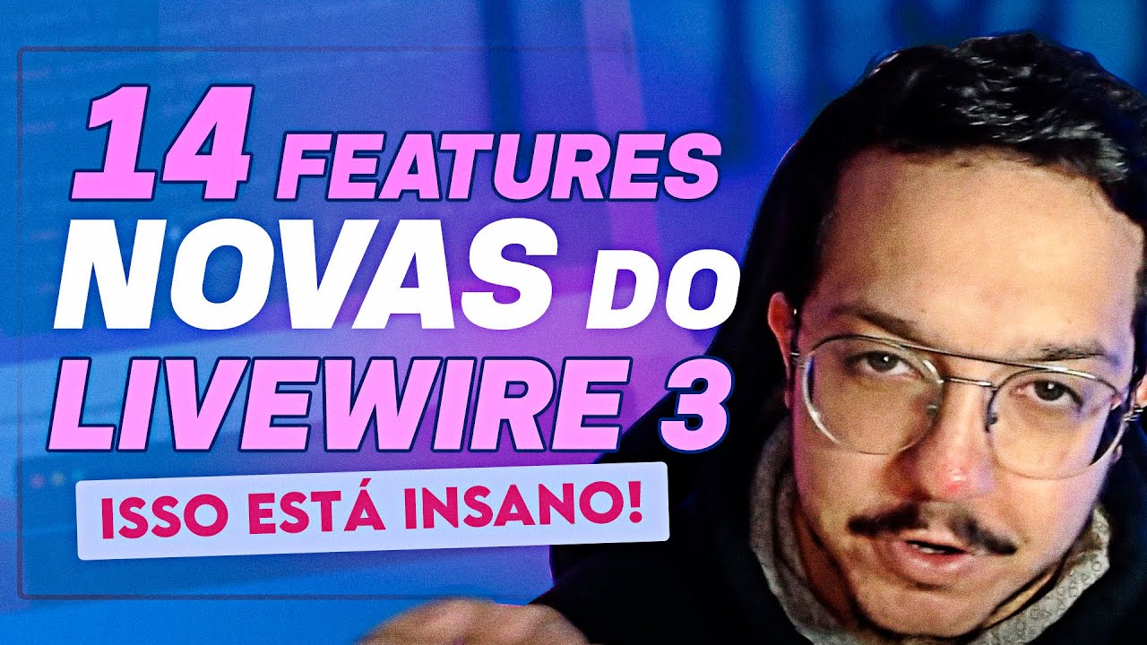 14 Features novas do Livewire 3 - YouTube