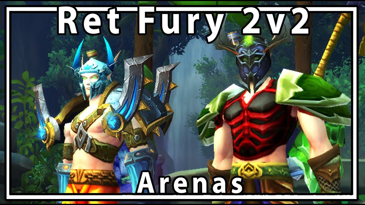 Legion Ret Paladin Fury Warrior 2v2 lvl 110 - ft Ilpil